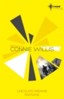 Connie Willis SF Gateway Omnibus : Lincoln's Dreams, Passage - Book