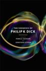 The Exegesis of Philip K Dick - eBook