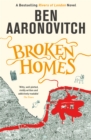 Broken Homes : Book 4 in the #1 bestselling Rivers of London series - Book