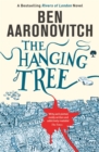 The Hanging Tree : Book 6 in the #1 bestselling Rivers of London series - Book