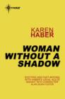 Woman Without A Shadow - eBook