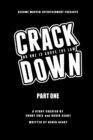 CRACKDOWN : NO ONE IS ABOVE THE LAW - eBook