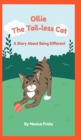 Ollie The Tail-less Cat : A Story About Being Different - eBook