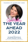 The Year Ahead 2022 : The Grand Mutation of Saturn Conjunct Jupiter - eBook