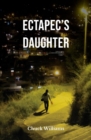 ECTAPEC'S DAUGHTER - eBook