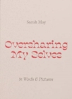 Oversharing My Selves - Book