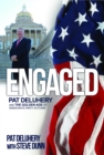 Engaged : Pat Deluhery and the Golden Age of Democratic Party Activism - eBook