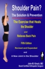 Shoulder Pain? The Solution & Prevention : Fifth Edition, Revised & Expanded - eBook