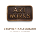 Stephen Kaltenbach: The Beginning and The End - Book