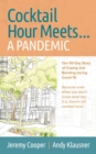 Cocktail Hour Meets...A Pandemic - eBook