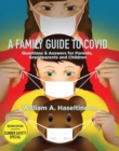 A Family Guide to Covid : Questions & Answers for Parents, Grandparents and Children - eBook