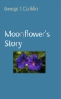 Moonflower's Story - eBook
