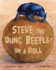Steve The Dung Beetle : On A Roll - Book