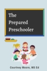 The Prepared Preschooler - eBook