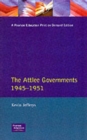 The Attlee Governments 1945-1951 - Book
