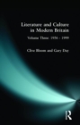 Literature and Culture in Modern Britain : Volume Three: 1956 - 1999 - Book