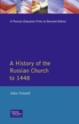 A History of the Russian Church to 1488 - Book