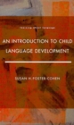 An Introduction to Child Language Development - Book