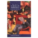 The Age of Urban Democracy : England 1868 - 1914 - Book