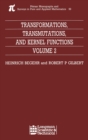 Transformations, Transmutations, and Kernel Functions, Volume II - Book