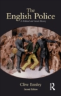 The English Police : A Political and Social History - Book