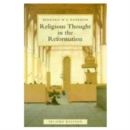 Religious Thought in the Reformation - Book