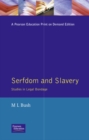 Serfdom and Slavery : Studies in Legal Bondage - Book