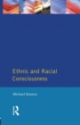 Ethnic and Racial Consciousness - Book