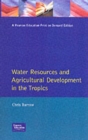 Water Resources and Agricultural Development in the Tropics - Book