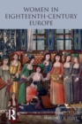 Women in Eighteenth Century Europe - Book