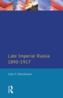 Late Imperial Russia, 1890-1917 - Book