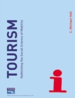Tourism : Rethinking the Social Science of Mobility - Book