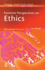 Feminist Perspectives on Ethics - Book