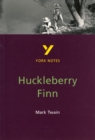 Huckleberry Finn everything you need to catch up, study and prepare for and 2023 and 2024 exams and assessments - Book