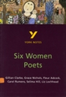 Six Women Poets: York Notes for GCSE - Book
