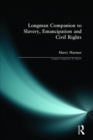 Longman Companion to Slavery, Emancipation and Civil Rights - Book