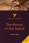 The Return of the Native: York Notes Advanced - Book