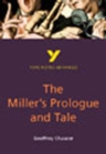 The Miller's Prologue and Tale: York Notes Advanced everything you need to catch up, study and prepare for and 2023 and 2024 exams and assessments - Book