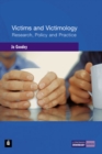 Victims and Victimology : Research, Policy and Practice - Book