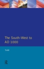 The South West to 1000 AD - Book