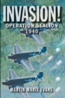 Invasion! : Operation Sea Lion, 1940 - Book