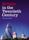 Britain in the Twentieth Century - Book