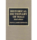 Historical Dictionary of Mali - Book