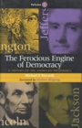 Ferocious Engine of Democracy : A History of the American Presidency - eBook