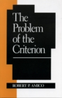 The Problem of the Criterion - Book