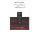 Similarities, Connections, and Systems : The Search for a New Rationality for Planning and Management - Book