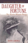 Daughter of Fortune : The Bettie Brown Story - eBook