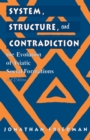 System, Structure, and Contradiction : The Evolution of 'Asiatic' Social Formations - eBook