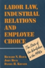 Labor Law, Industrial Relations and Employee Choice - eBook