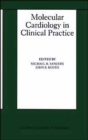 Molecular Cardiology in Clinical Practice - eBook